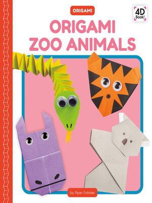 cover image of Origami Zoo Animals